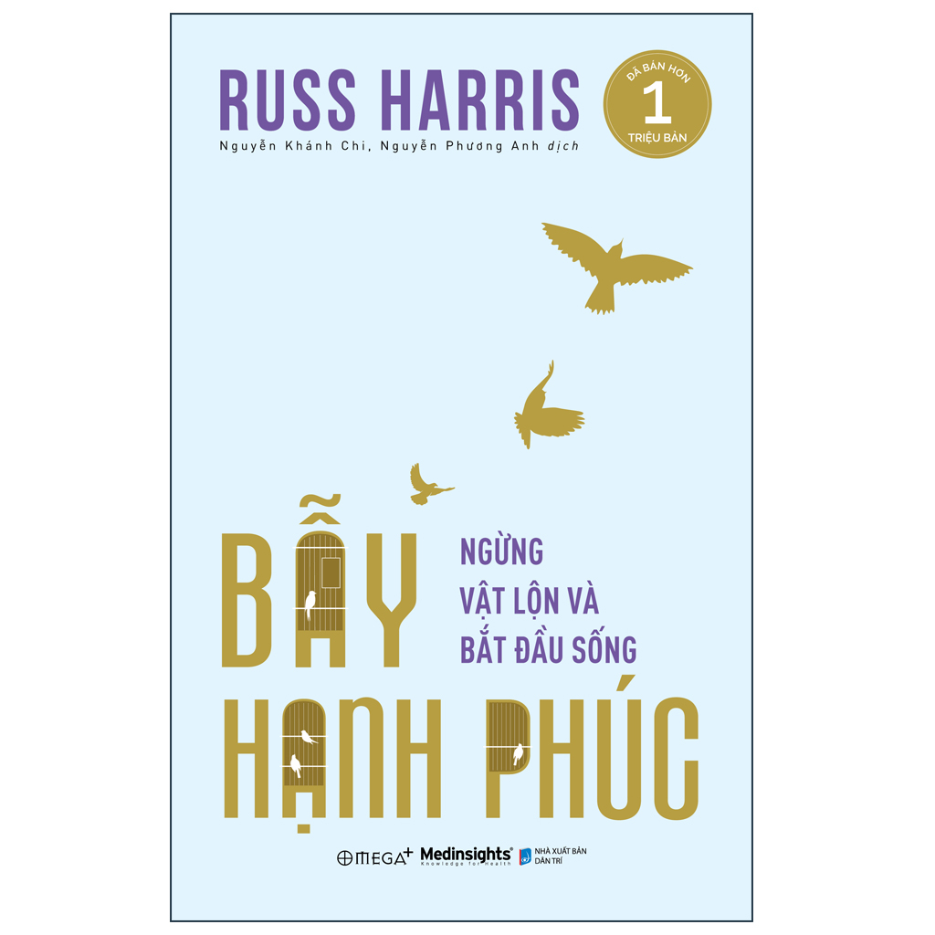 Sách - Bẫy Hạnh Phúc - Ngừng Vật Lộn Và Bắt Đầu Sống