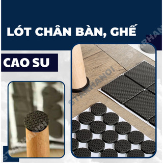 Lót chân bàn ghế cao su chống trơn trượt trầy xước bảo vệ mặt sàn Vỉ 4 16 30 48 miếng dán F401