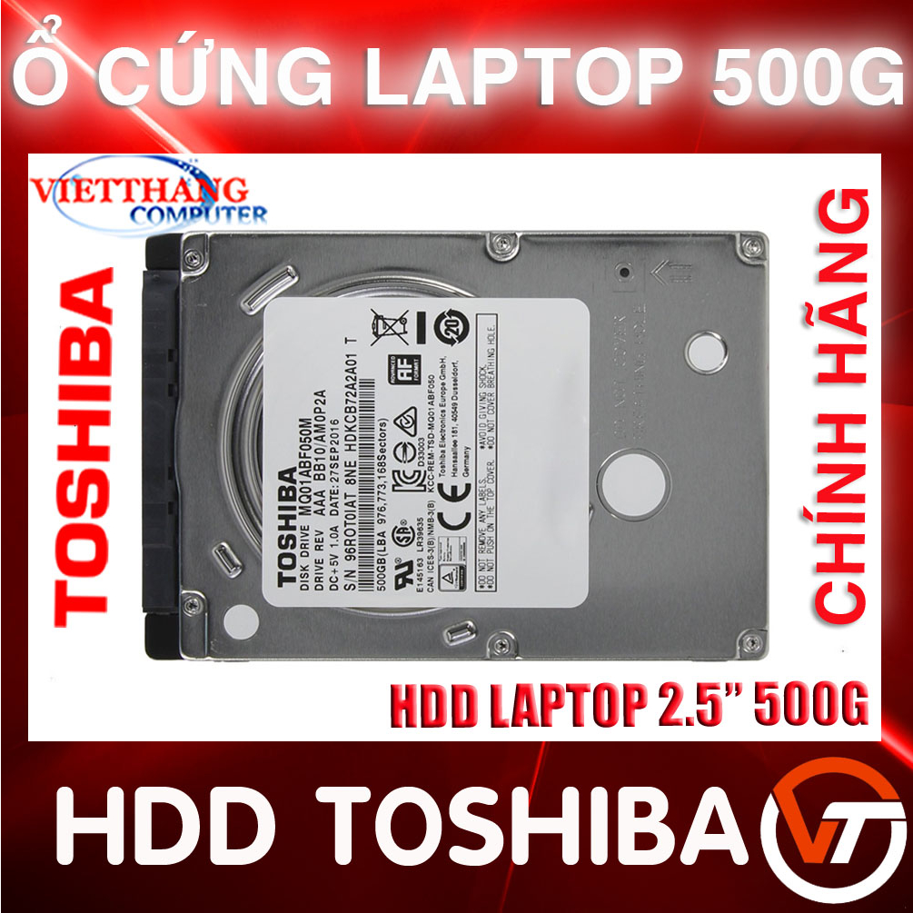 Ổ cứng HDD Laptop 2.5" 500G Toshiba Loại Mỏng Sức khoẻ Good 100% ( Cũ - 2nd )
