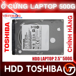 Ổ cứng HDD Laptop 2.5" 500G Toshiba Loại Mỏng Sức khoẻ Good 100% ( Cũ - 2nd )