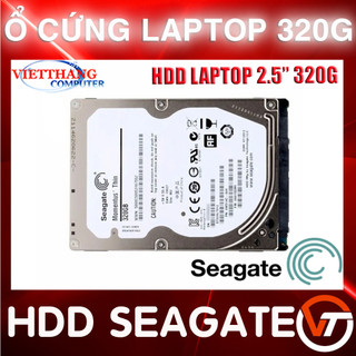 Ổ cứng HDD Laptop 2.5" 320G Seagate Thin Loại mỏng Sức khỏe 100% ( Cũ - 2nd )