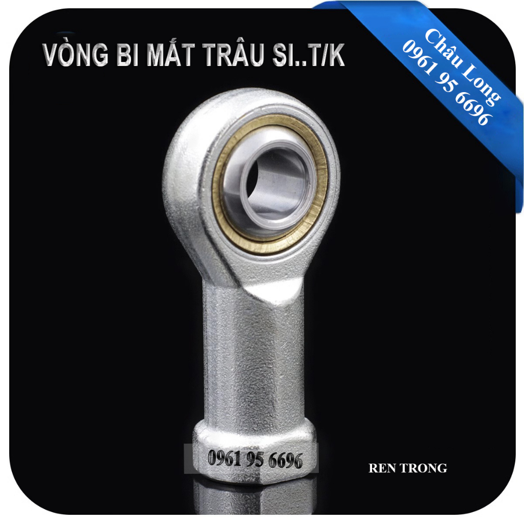 Vòng Bi Mắt Trâu SI SA5 6 8 10 12 14 16 18 20 22T/K Bạc Đạn Mắt Trâu Loại Tốt