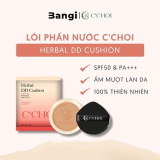 Lõi phấn nước c'choi che khuyết điểm chống nắng spf 50+ dưỡng trắng da tự nhiên - c'choi herbal dd cushion