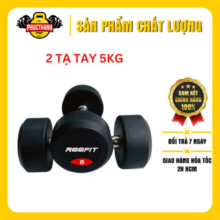Bộ 2 tạ tay cao su Reefit 5kg Tạ Phòng Tập (2 cục 5kg, tổng 10kg) (PHUCTHANHSPORT)