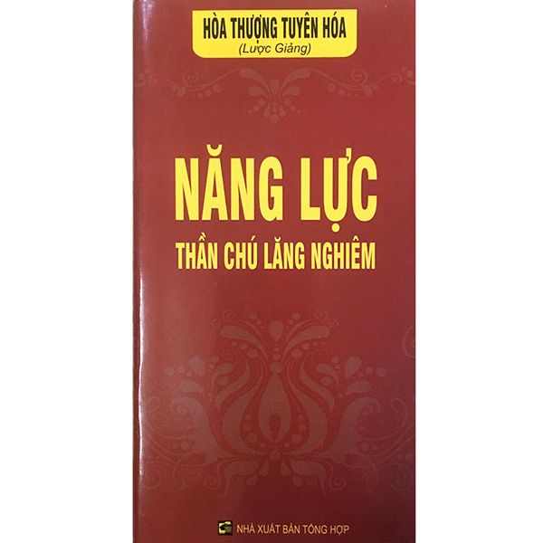 Sách - Năng Lực Thần Chú Lăng Nghiêm - Hòa Thượng Tuyên Hóa