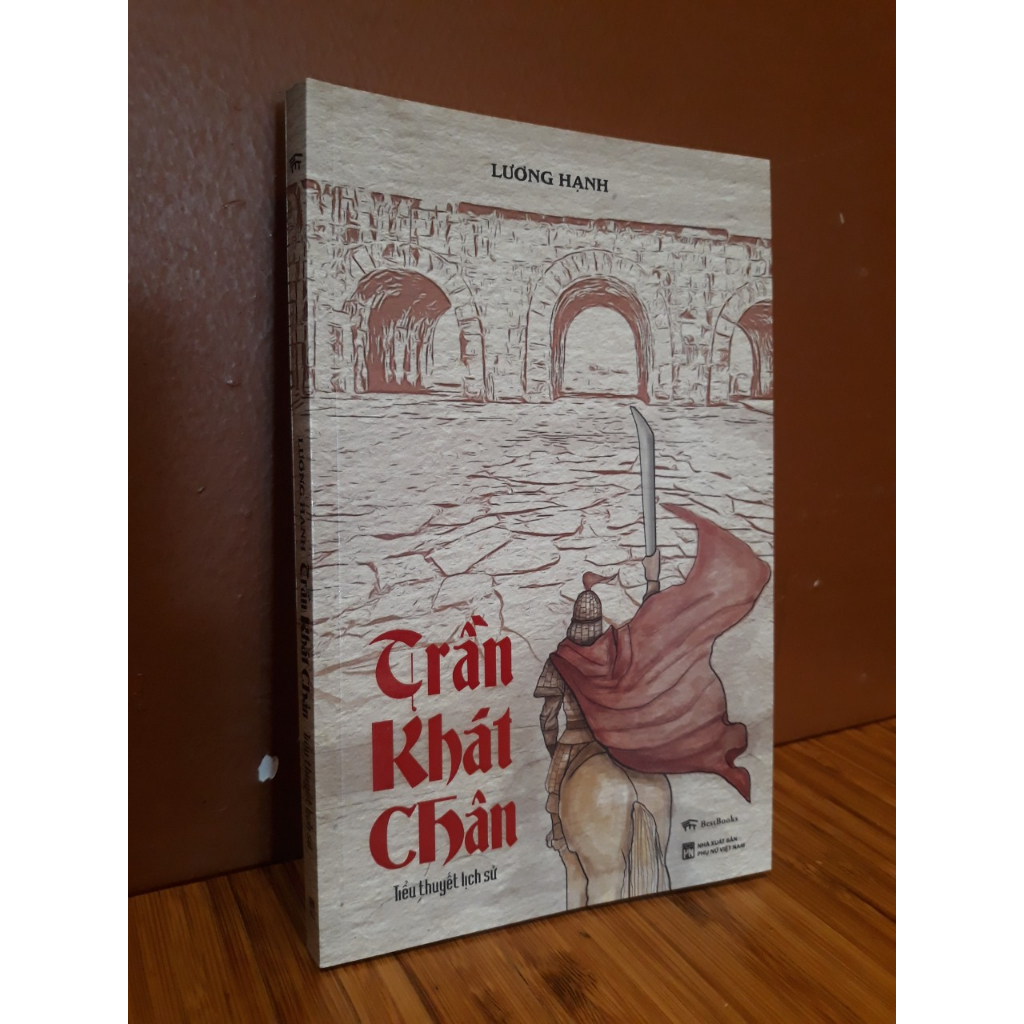 Sách - Trần Khát Chân ( Tiểu Thuyết Lịch Sử)