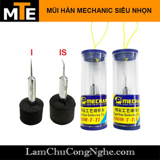 Mũi hàn Mechanic siêu nhọn 0.2mm đầu thẳng, đầu cong dùng cho trạm hàn 936, 937