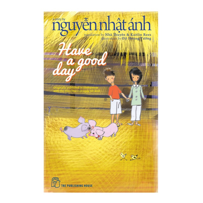 Sách - Nguyễn Nhật Ánh - Have A Good Day
