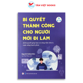 Sách - Bí Quyết Thành Công Cho Người Mới Đi Làm