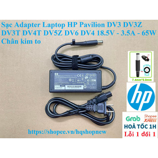 ⚡️[Sạc zin] Sạc Adapter Laptop HP Pavilion DV3 DV3Z DV3T DV4T DV5Z DV6 DV4 18.5V - 3.5A - 65W Chân kim to