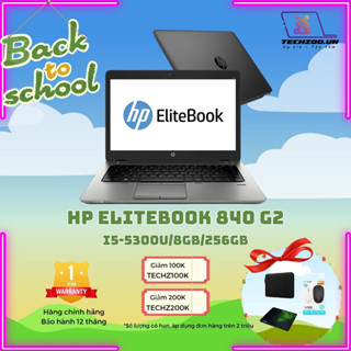 Laptop cũ HP EliteBook 840 G2 I5-5300/8GB/256GB/14inch zin đẹp giá tốt, học tập, văn phòng, chơi game, giải trí OK