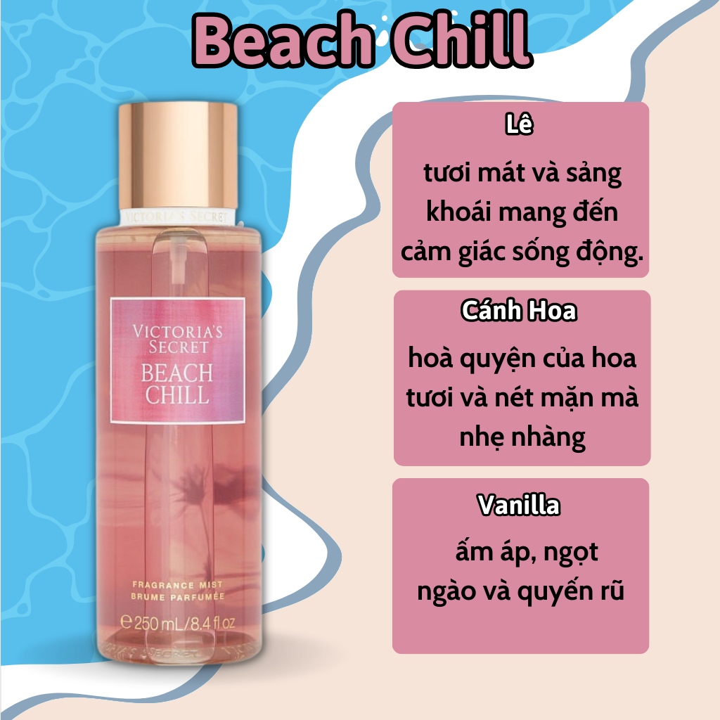 Body Mist Victoria Secret Chính Hãng Beach Chill, Xịt Thơm Body Toàn Thân Hương Nước Hoa 250ml