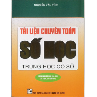 Sách - Tài liệu chuyên toán Số Học trung học cơ sở