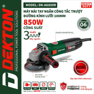 Máy Mài Góc Dekton 850W Công Tắc Trượt / DK-AG850R / Có Chức Năng An Toàn Chống Khởi Động Lại