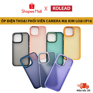  Ốp Điện Thoại Phối viền camera mạ kim loại metal KOLEAD P16 nhám Màu Sắc Ngọt Ngào 13 12 11 Pro Max