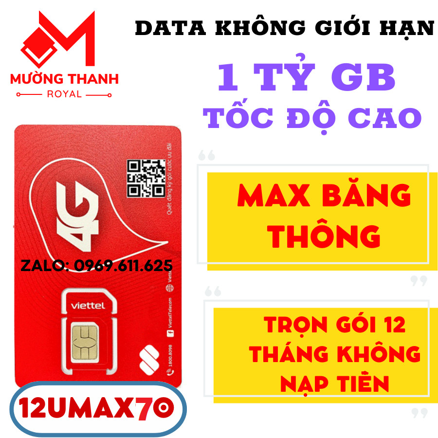 [SIÊU GIÁ RẺ SIÊU TIẾT KIỆM] Sim 3G 4G Viettel dùng trọn gói 1 năm 1 TỶ GB/tháng 12UMAX70