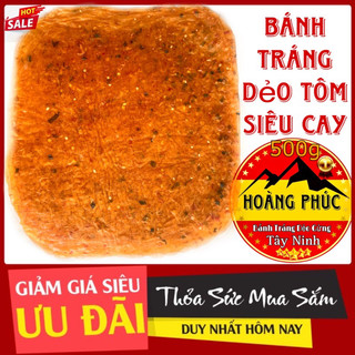 Bánh tráng dẻo tôm 500g - ngọt mặn cay - bao ngon 💥🔥🔥