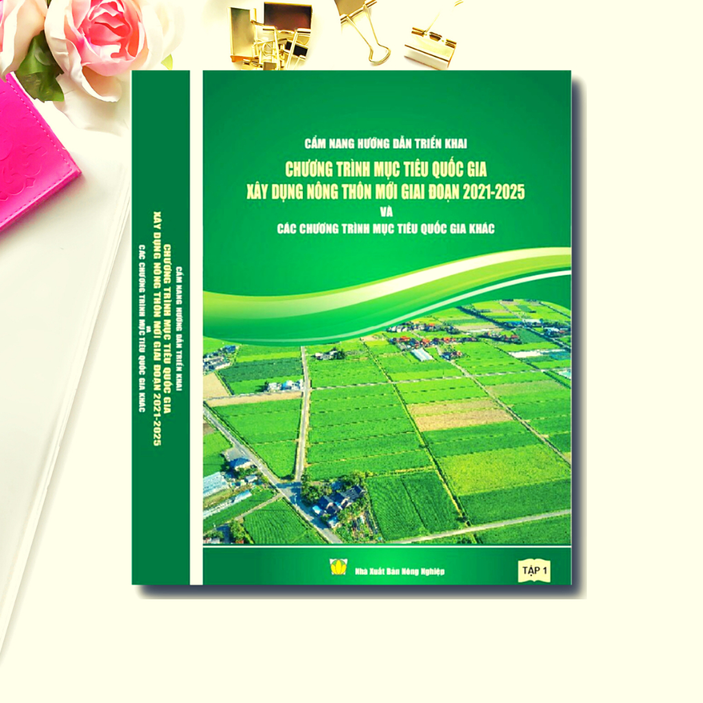Sách - Cẩm Nang Hướng Dẫn Chương Trình Mục Tiêu Quốc Gia Xây Dựng Nông Thôn Mới Giai Đoạn 2021 - 2025