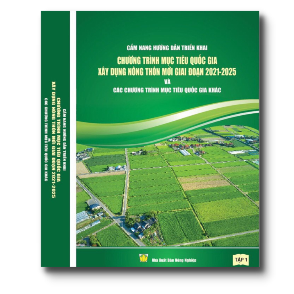 Sách - Cẩm Nang Hướng Dẫn Chương Trình Mục Tiêu Quốc Gia Xây Dựng Nông Thôn Mới Giai Đoạn 2021 - 2025