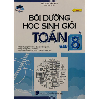 Sách - Bồi dưỡng học sinh giỏi Toán 8 Tập 1