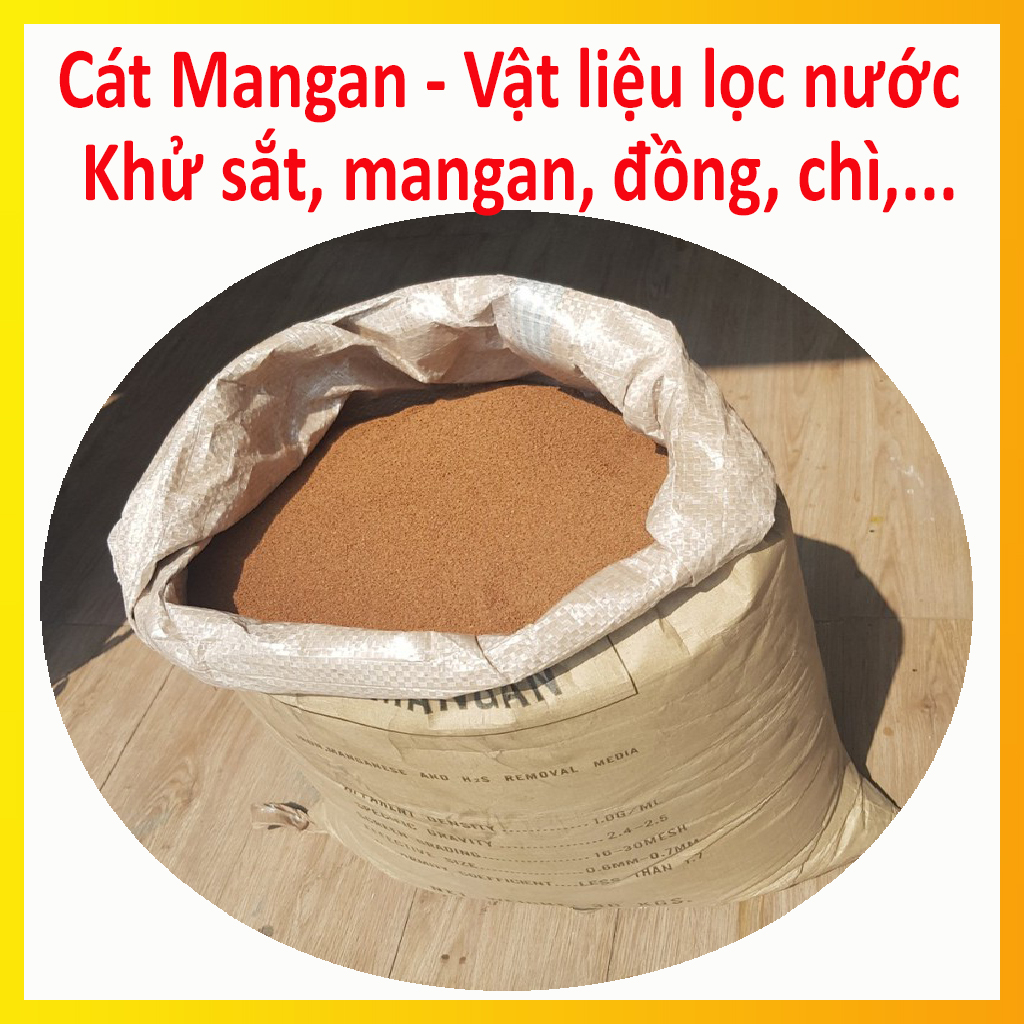 10Kg Cát Mangan - Khử Mangan, Sắt, Clo, Ion Kim Loại, Các Tạp Chất Có Trong Nước