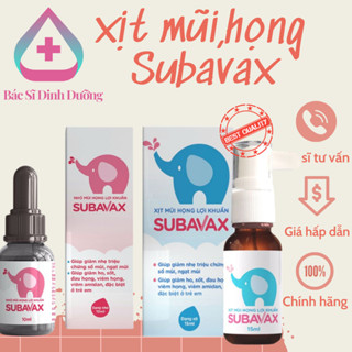 [Chính Hãng]  Dung dịch nhỏ, xịt mũi họng lợi khuẩn Subavax Dược phẩm Á Âu 10ml giảm viêm ho, mẹ khỏi lo con ốm