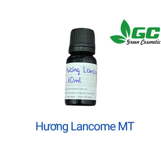 Hương Lan.come MT - Hương liệu nước hoa - Hương liệu mỹ phẩm - Greencosmetic 5mL/10mL