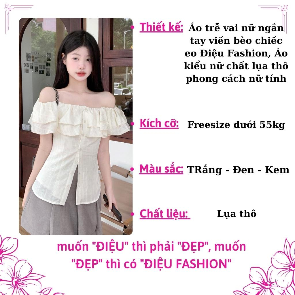 Áo trễ vai nữ ngắn tay viền bèo chiếc eo Điệu Fashion, Áo kiểu nữ chất lụa thô phong cách nữ tính - A33