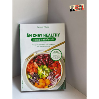 Sách - ăn chay healthy không lo thiếu chất - emma phạm - thái hà books - nxb công thương.