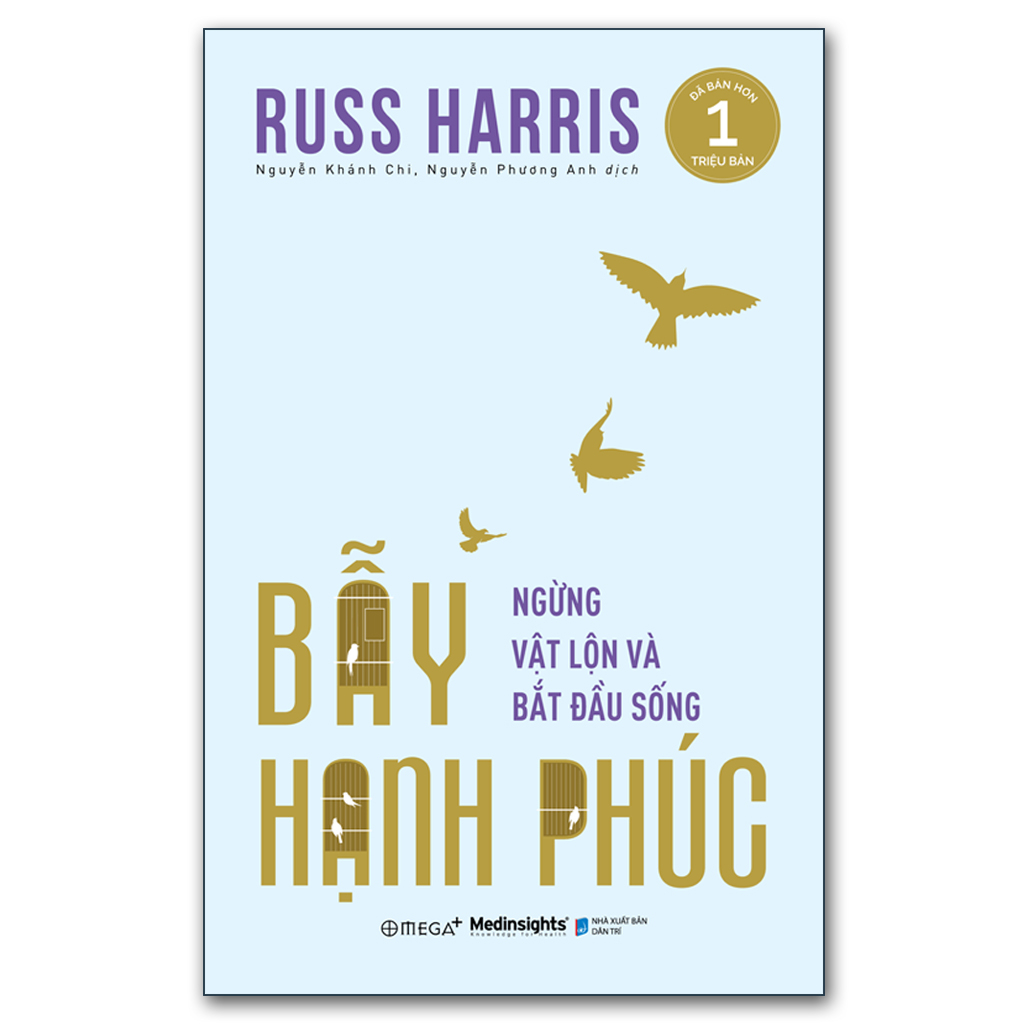 Sách - Bẫy Hạnh Phúc - Ngừng Vật Lộn Và Bắt Đầu Sống