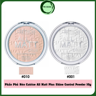Phấn Phủ Nén Catrice All Matt Plus Shine Control Powder 10g Kiềm Dầu  - Mibebe