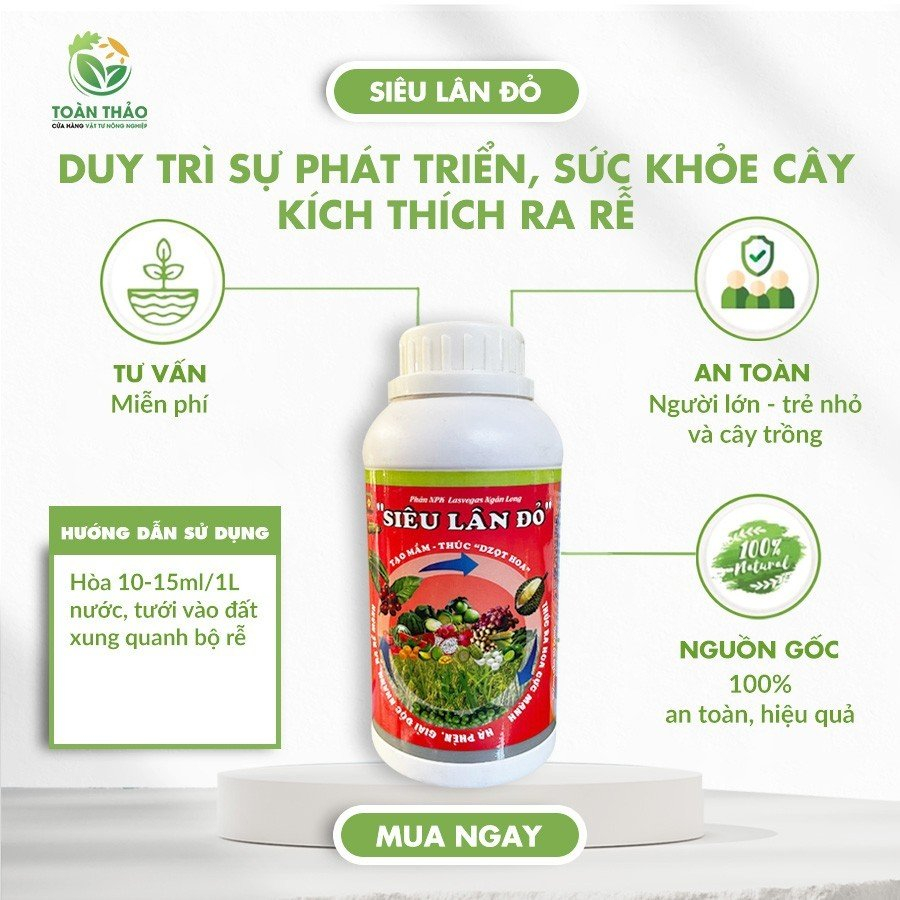 Siêu Lân Đỏ Chai 500ml NL - Kích thích ra rễ mạnh mẽ, tạo mầm hoa , giữ trái non và bảo vệ vườn cây của bạn