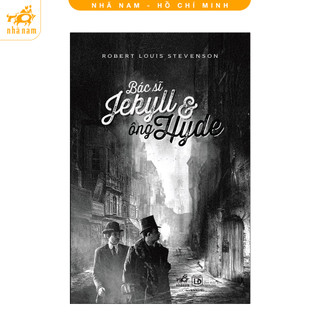 Sách - Bác sĩ Jekyll và ông Hyde (TB 2023) (Nhã Nam HCM)