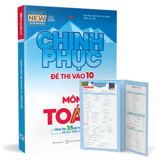 Sách Chinh phục đề thi vào 10 môn Toán