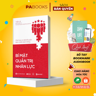 Sách bí mật quản trị nhân lực để tạo ra một đội quân bách chiến bách thắng - quản trị doanh nghiệp - bizbooks