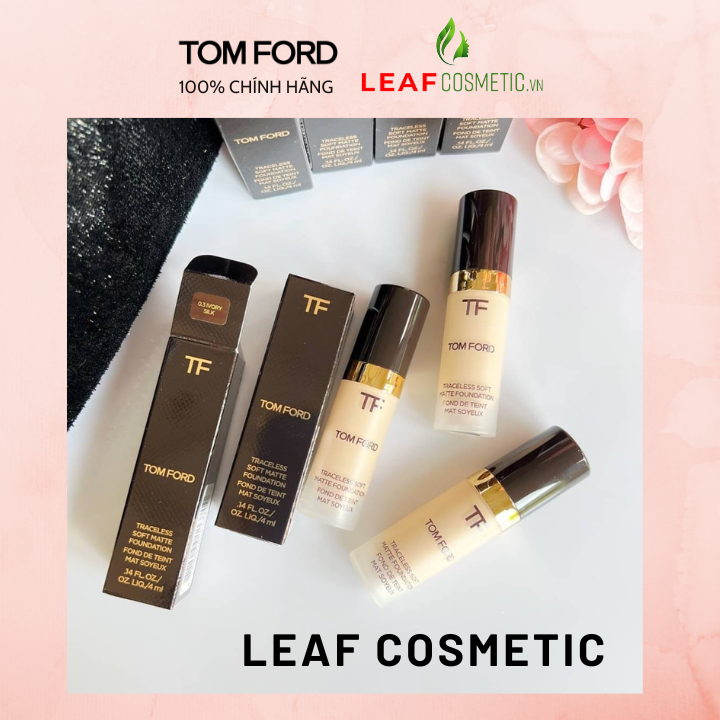 Kem nền Tom Ford Traceless Soft Matte Foundation - Tone 0.3 Ivory Silk - Leaf Cosmetic