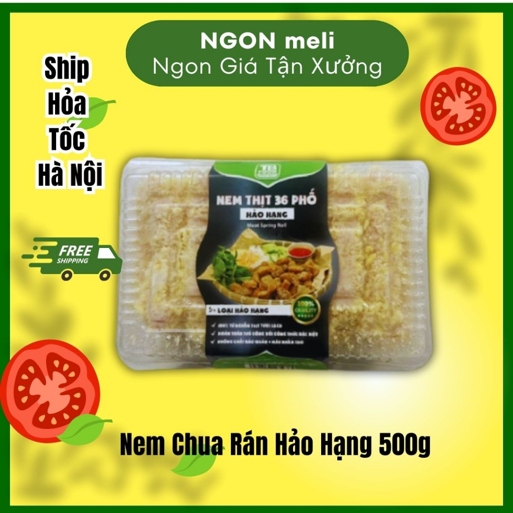 Nem chua rán 36 phố loại hảo hạng 500g NGON meli Giao Hàng Hỏa Tốc Tại Hà Nội