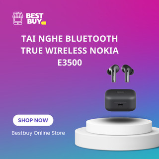 Tai Nghe Bluetooth True Wireless Nokia E3500 | Hàng Chính Hãng