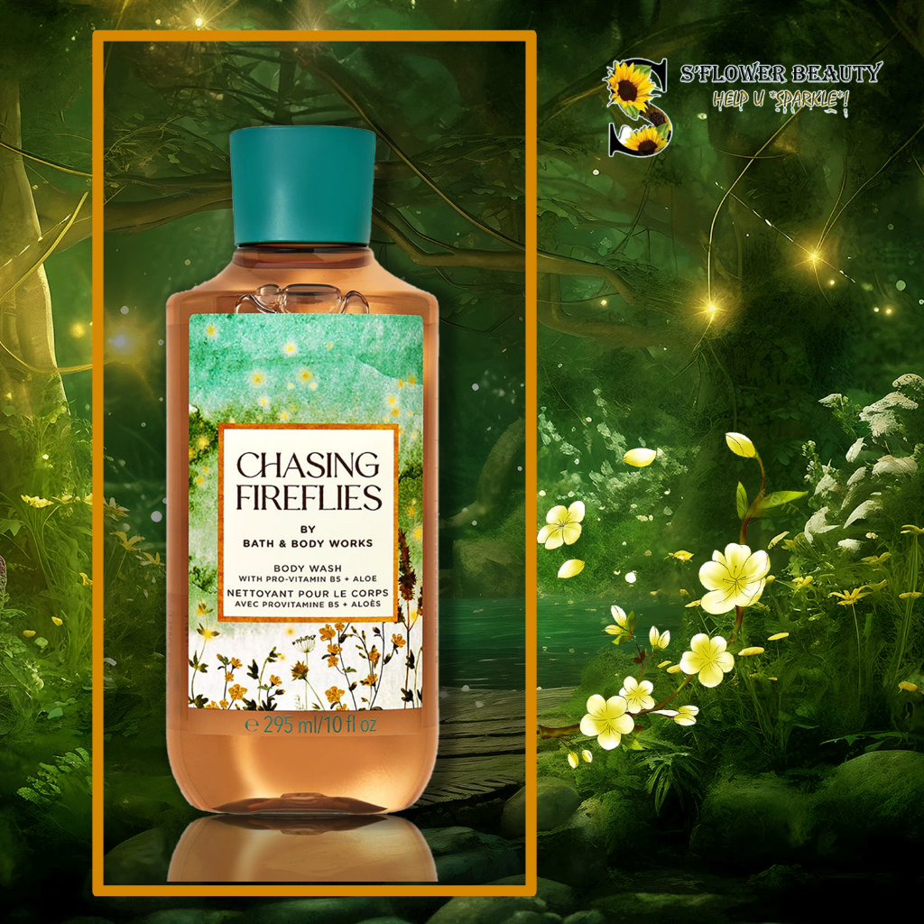 CHASING FIREFLIES | Sản Phẩm Gel Tắm -  Dưỡng Thể - Xịt Thơm Nước Hoa Toàn Thân Bath & Body Works Body Care
