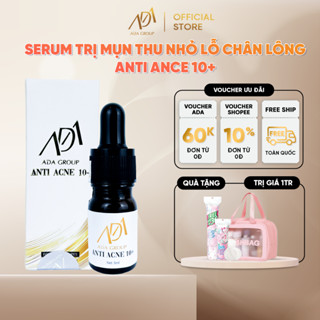 Serum Antiacne 10+ ADA Cosmetic Hỗ Trợ Trị Mụn Ẩn, Mụn Đầu Đen, Thải Độc Thanh Lọc Da, Kiềm Dầu, Thu Nhỏ Lỗ Chân Lông 5m