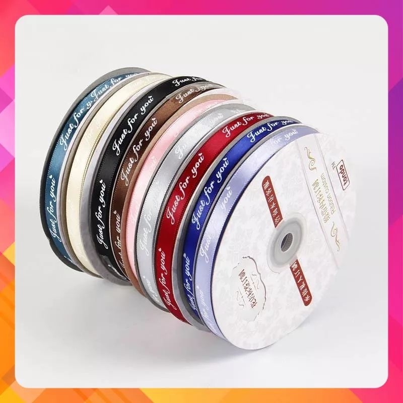 RUY BĂNG LỤA CHỮ JUST FOR YOU BẢN 1CM - DÀI 50 YARD
