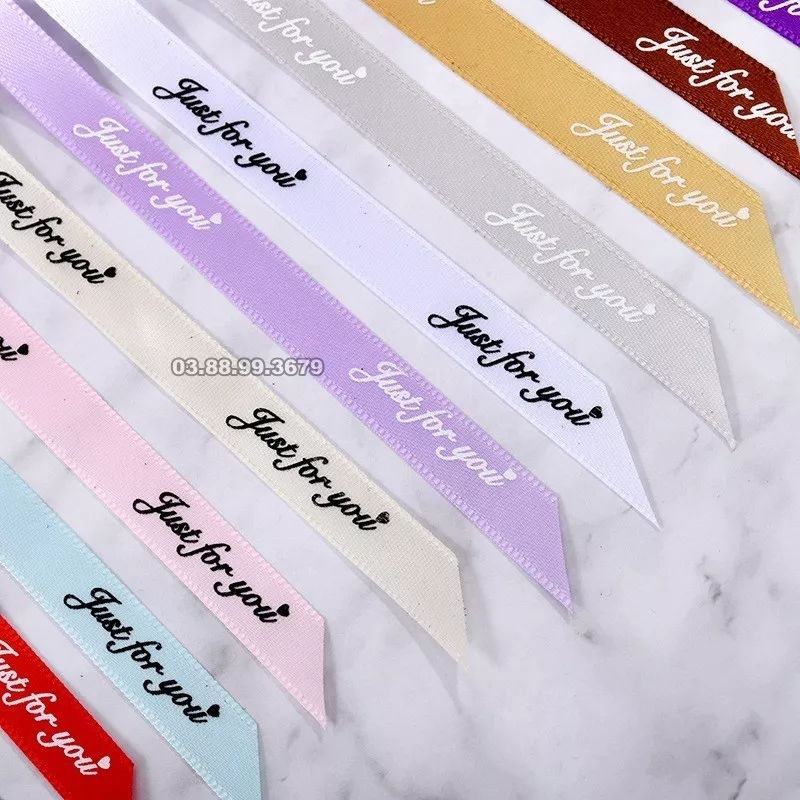RUY BĂNG LỤA CHỮ JUST FOR YOU BẢN 1CM - DÀI 50 YARD
