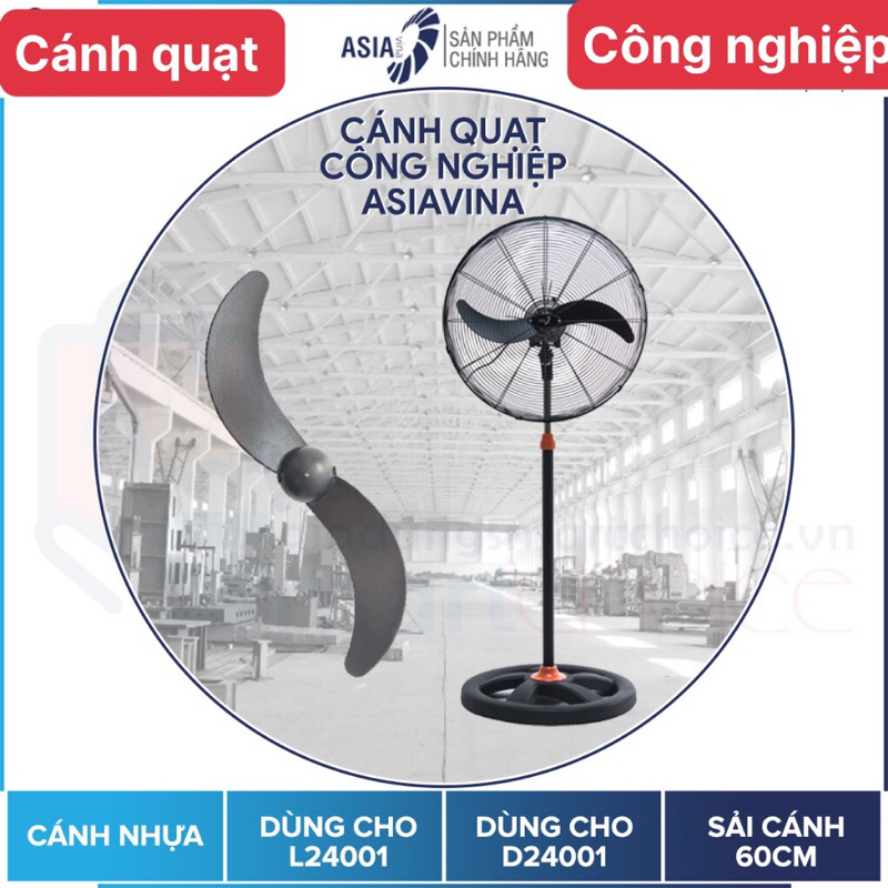 Cánh quạt ASIA, Cánh quạt công nghiệp ASIAVINA L24001, D24001