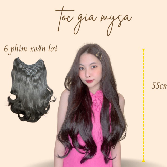 Tóc kẹp 6 phím xoăn lơi 55 cm, tóc giả kẹp phím 6 mảnh xoăn nhẹ nhàng, tóc giả MySa