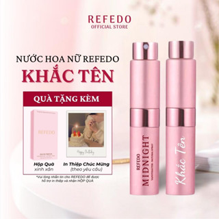 Nước Hoa Nữ Thơm Lâu Khắc Tên Làm Quà Tặng REFEDO, Tinh dầu thơm nước hoa cho nữ thơm ngọt nhẹ nhàng quyến rũ