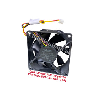 Quạt 12v hãng nmb dòng 0.10a kích thước 8x8x2.5cm kiểu 3 dây