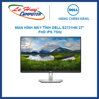Màn hình máy tính dell s2721hn 27 inch fhd ips 75hz