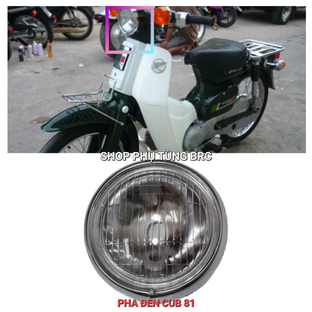 Bộ pha đèn xe CUB 78, 81 đời cũ
