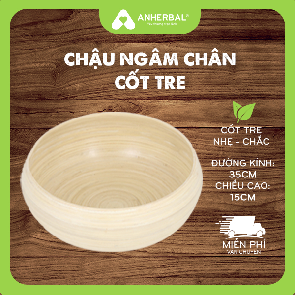 Chậu ngâm chân cốt tre ANHERBAL đường kính 35cm