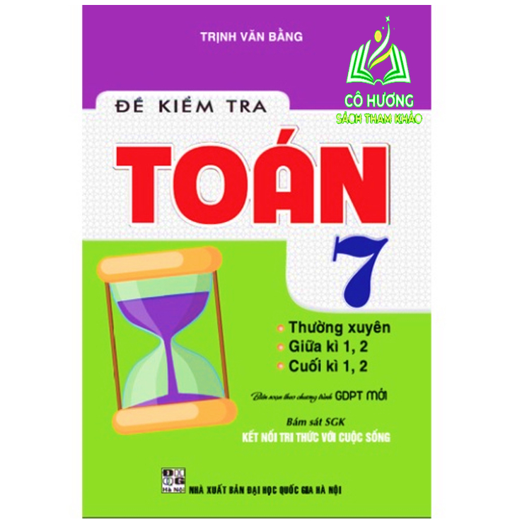 Sách - đề kiểm tra toán 7 (bám sát sgk kết nối tri thức với cuộc sống)